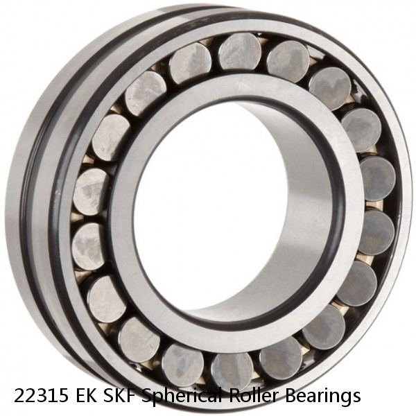 22315 EK SKF Spherical Roller Bearings