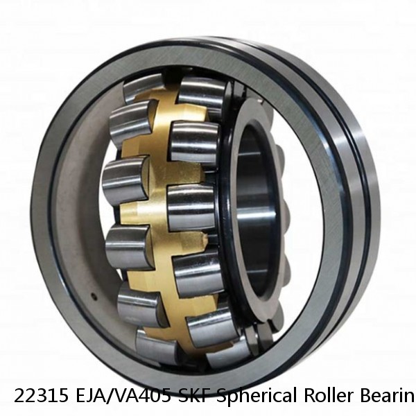 22315 EJA/VA405 SKF Spherical Roller Bearings #1 small image