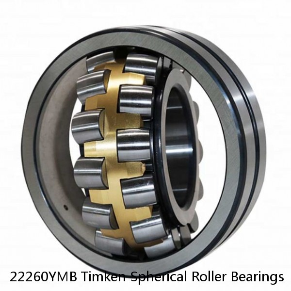 22260YMB Timken Spherical Roller Bearings