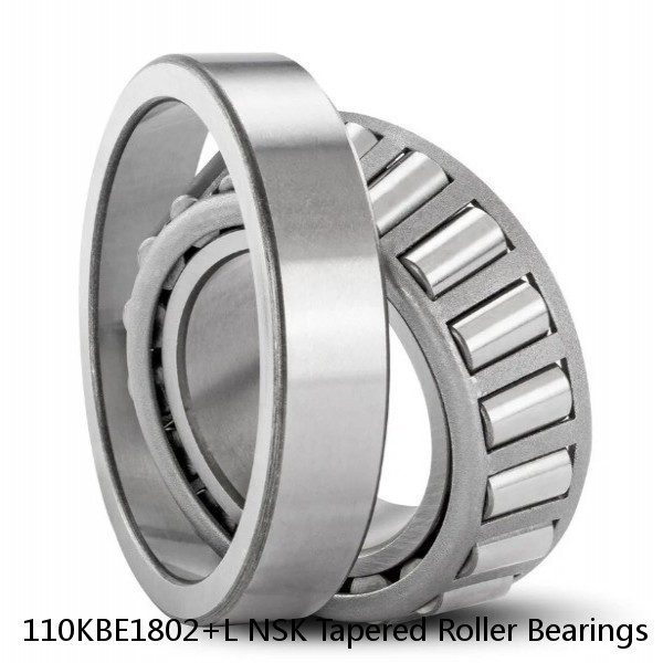 110KBE1802+L NSK Tapered Roller Bearings #1 small image