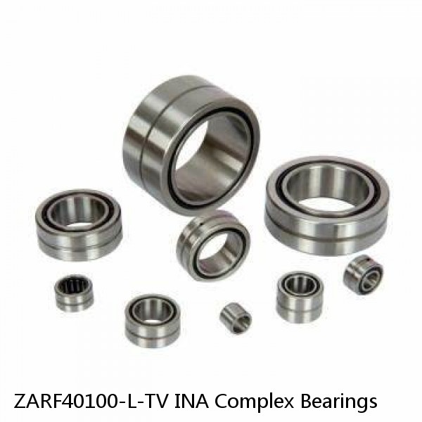 ZARF40100-L-TV INA Complex Bearings #1 image